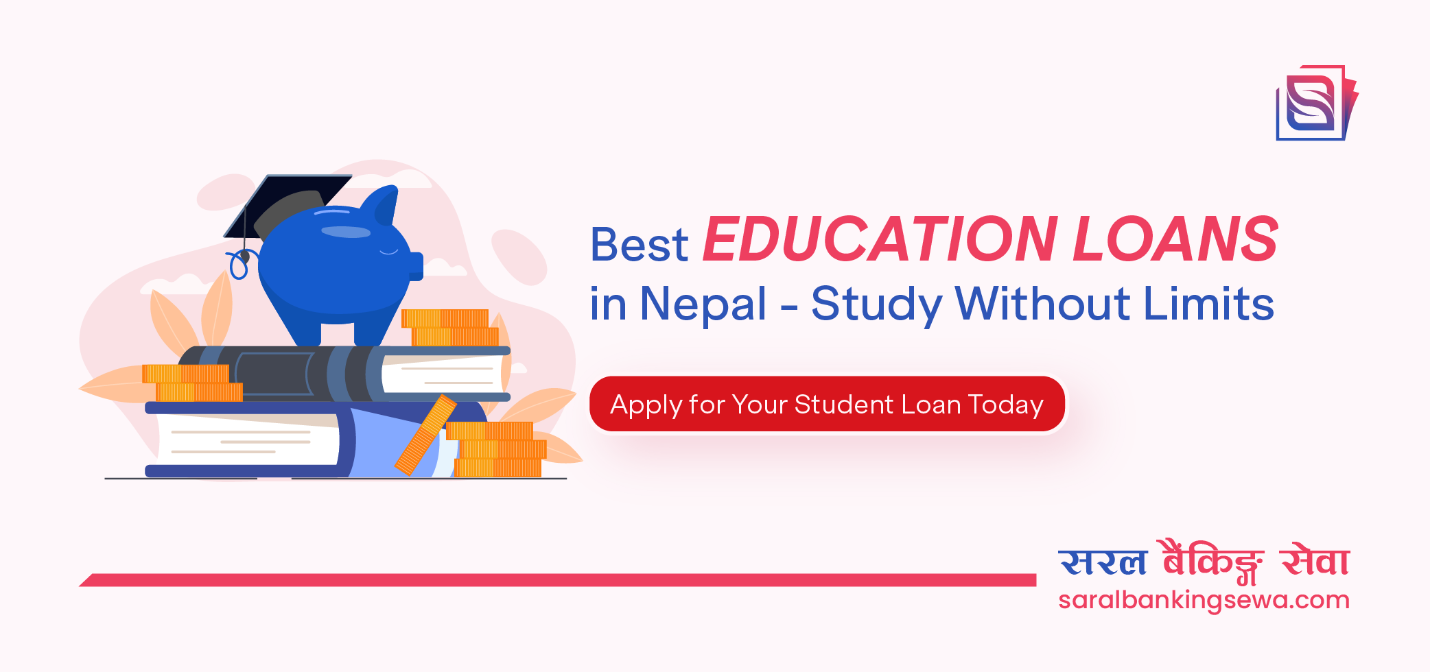 Banner image with the text "Best Education Loans in Nepal: Study without limits" and the logo of Saral Banking Sewa